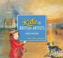 Katie i brytyjscy artyści - Katie and the British Artists