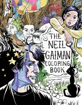 Kolorowanka Neila Gaimana: Kolorowanka dla dorosłych i dzieci do dzielenia się - The Neil Gaiman Coloring Book: Coloring Book for Adults and Kids to Share