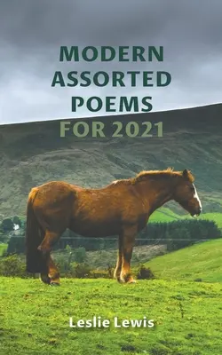 Nowoczesne wiersze na 2021 rok - Modern Assorted Poems for 2021