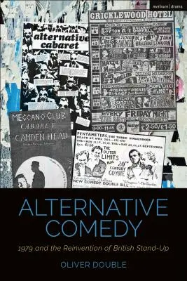 Alternatywna komedia: 1979 i ponowne odkrycie brytyjskiego stand-upu - Alternative Comedy: 1979 and the Reinvention of British Stand-Up