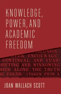 Wiedza, władza i wolność akademicka - Knowledge, Power, and Academic Freedom