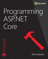 Programowanie ASP.NET Core - Programming ASP.NET Core