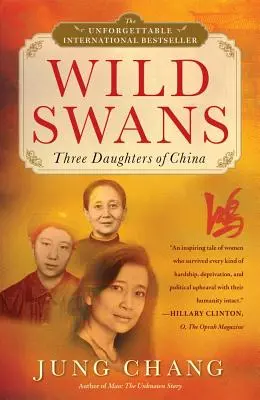 Dzikie łabędzie: Trzy córki Chin - Wild Swans: Three Daughters of China