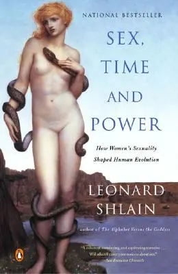 Seks, czas i władza: jak seksualność kobiet kształtowała ewolucję człowieka - Sex, Time, and Power: How Women's Sexuality Shaped Human Evolution