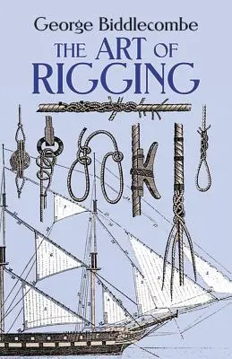 Sztuka olinowania - The Art of Rigging