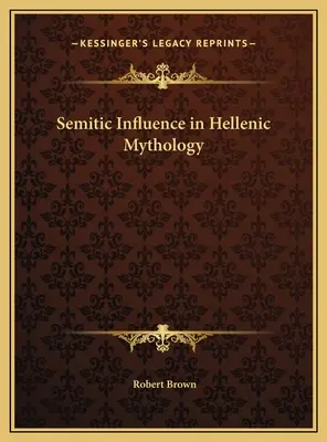 Wpływy semickie w mitologii hellenistycznej - Semitic Influence in Hellenic Mythology