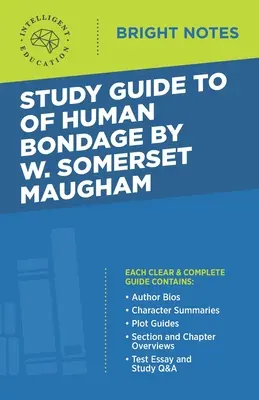 Przewodnik do książki Of Human Bondage autorstwa W Somerset Maugham - Study Guide to Of Human Bondage by W Somerset Maugham