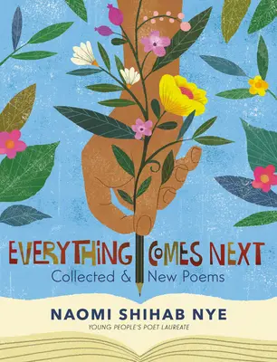 Everything Comes Next: Wiersze zebrane i nowe - Everything Comes Next: Collected and New Poems