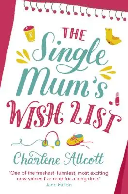 Lista życzeń samotnej mamy - The Single Mum's Wish List