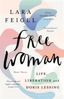 Wolna kobieta - życie, wyzwolenie i Doris Lessing - Free Woman - Life, Liberation and Doris Lessing