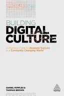 Budowanie kultury cyfrowej: Praktyczny przewodnik po udanej transformacji cyfrowej - Building Digital Culture: A Practical Guide to Successful Digital Transformation