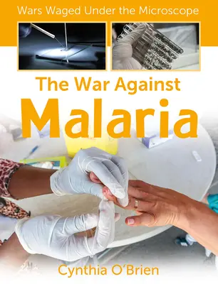 Wojna z malarią - The War Against Malaria