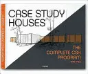 Case Study Houses. Kompletny program CSH 1945-1966 - Case Study Houses. the Complete CSH Program 1945-1966