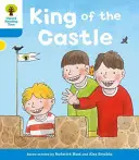 Oxford Reading Tree: Poziom 3: Więcej dekodowania i rozwijania King of the Castle - Oxford Reading Tree: Level 3 More a Decode and Develop King of the Castle