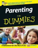 Rodzicielstwo dla opornych - Parenting For Dummies