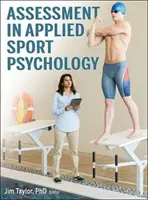 Ocena w stosowanej psychologii sportu - Assessment in Applied Sport Psychology