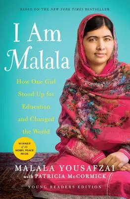 Jestem Malala: Dziewczyna, która stanęła w obronie edukacji i zmieniła świat - I Am Malala: The Girl Who Stood Up for Education and Changed the World