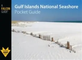 Przewodnik kieszonkowy po Gulf Islands National Seashore - Gulf Islands National Seashore Pocket Guide