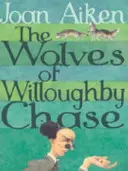 Wilki z Willoughby Chase - Wolves Of Willoughby Chase