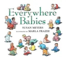 Everywhere Babies (Padded Board Book)