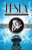 Tesla - czarodziej elektryczności - Tesla - The Wizard of Electricity