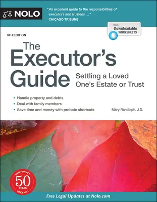 The Executor's Guide: Rozliczanie majątku lub funduszu powierniczego ukochanej osoby - The Executor's Guide: Settling a Loved One's Estate or Trust