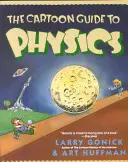 Kreskówkowy przewodnik po fizyce - The Cartoon Guide to Physics