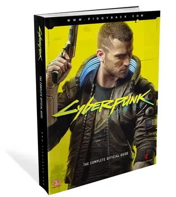 Cyberpunk 2077: Kompletny oficjalny przewodnik - Cyberpunk 2077: The Complete Official Guide