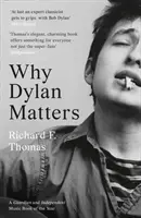 Dlaczego Dylan ma znaczenie - Why Dylan Matters