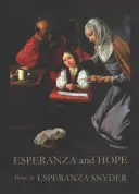 Esperanza i nadzieja: wiersze - Esperanza and Hope: Poems