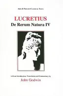 Lukrecjusz: de Rerum Natura: Księga IV - Lucretius: de Rerum Natura: Book IV