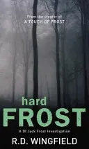 Twardy mróz - (DI Jack Frost Book 4) - Hard Frost - (DI Jack Frost Book 4)