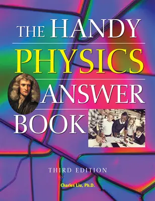 Podręczna książka z odpowiedziami z fizyki - The Handy Physics Answer Book