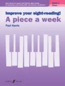 Popraw swoje czytanie ze słuchu! A Piece a Week Piano Grade 1 - Improve your sight-reading! A Piece a Week Piano Grade 1