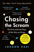 Chasing the Scream - Inspiracja dla filmu fabularnego The United States vs Billie Holiday - Chasing the Scream - The inspiration for the feature film The United States vs Billie Holiday