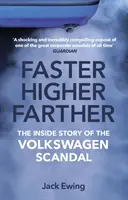 Szybciej, wyżej, dalej - wewnętrzna historia skandalu Volkswagena - Faster, Higher, Farther - The Inside Story of the Volkswagen Scandal