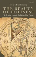 Piękno świętości: Ponowne odczytanie Księgi Izajasza w świetle Psalmów - The Beauty of Holiness: Re-Reading Isaiah in the Light of the Psalms