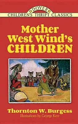 Dzieci Matki Zachodniego Wiatru - Mother West Wind's Children