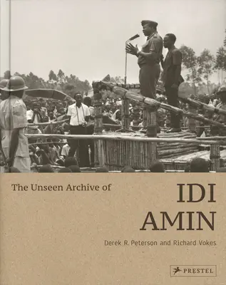 Niewidzialne archiwum IDI Amina - The Unseen Archive of IDI Amin