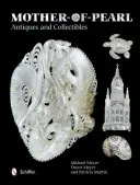 Antyki i przedmioty kolekcjonerskie Mother-Of-Pearl - Mother-Of-Pearl Antiques and Collectibles