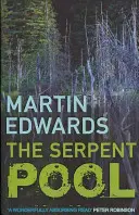 Serpent Pool - sugestywna i fascynująca tajemnica zimnej sprawy (Edwards Martin (Autor)) - Serpent Pool - The evocative and compelling cold case mystery (Edwards Martin (Author))