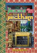 Persja w Peckham: przepisy z Persepolis - Persia in Peckham: Recipes from Persepolis