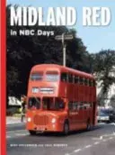 Midland Red w czasach NBC - Midland Red in NBC Days