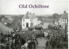 Stare Ochiltree - Old Ochiltree