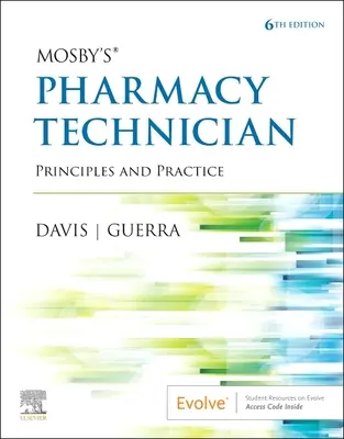 Mosby's Pharmacy Technician: Zasady i praktyka - Mosby's Pharmacy Technician: Principles and Practice