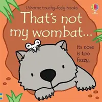 To nie jest mój wombat... - That's not my wombat...