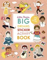 Little People, BIG DREAMS Sticker Activity Book - z ponad 100 naklejkami - Little People, BIG DREAMS Sticker Activity Book - With over 100 stickers