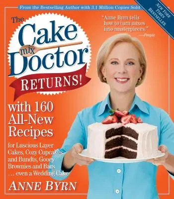 The Cake Mix Doctor powraca! 160 zupełnie nowych przepisów - The Cake Mix Doctor Returns!: With 160 All-New Recipes