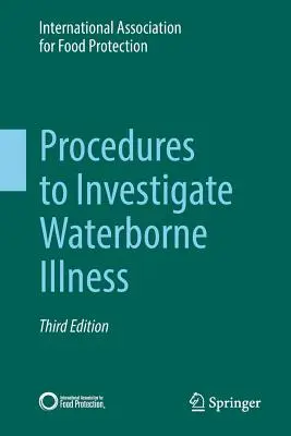 Procedury badania chorób przenoszonych przez wodę - Procedures to Investigate Waterborne Illness