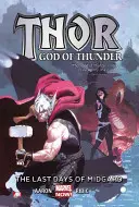 Thor: Bóg gromów, tom 4: Ostatnie dni Midgardu - Thor: God of Thunder, Volume 4: The Last Days of Midgard